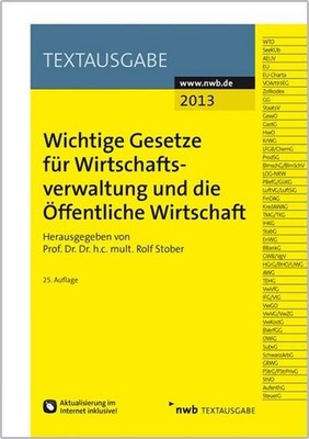 Wichtige Gesetze für Wirtschaftsverwaltung Rolf Stober