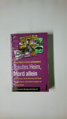 58967 TRAUTES HEIM, MORD ALLEIN ganz private Mordgeschichten 2
