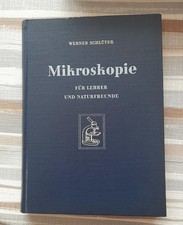Mikroskopie für Lehrer und Naturfreunde von Werner Schlüter