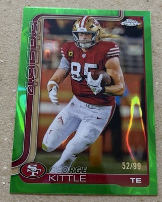 2025 Chrome #267 George Kittle Green Lava Refractor 52/99 49ers