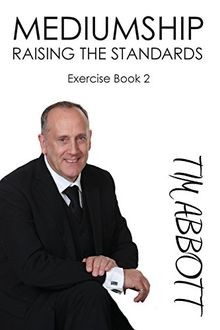Mediumship: Raising the Standards von Abbott, Tim | Buch | Zustand akzeptabel