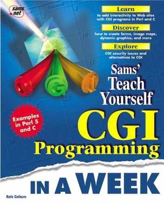 Teach Yourself - CGI Programming in - Paperback, by Colburn Rafe - Acceptable n