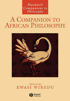 A Companion to African Philosophy by Kwasi Wiredu (Paperback, 2005)