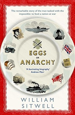 Eggs or Anarchy: The remarkable sto..., Sitwell, Willia