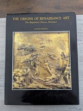 The Origins of Renaissance Art: The Baptistery Doors, Florence Paolucci HC/DJ/VG