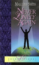 NEVER LONELY AGAIN By Malcolm Smith *Excellent Condition*