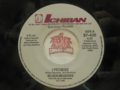 Wilson Meadows   I Promise / Memories Keep Hangin' On, 45 RPM EX (21N)