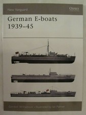 Osprey - German E-boats 1939-45 (New Vanguard 59)