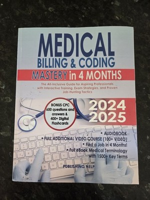 Publishing Help Medical Billing & Coding Mastery in 4 Months (Paperback) 2025