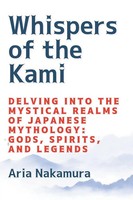 Whispers Of The Kami | Aria Nakamura | Taschenbuch | Englisch | 2023