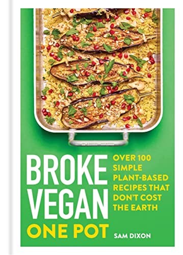 Broke Vegan: One Pot: Over 100 simple plant-based recipes that d - Image 3