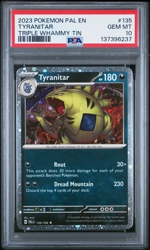 2023 POKEMON PAL EN-PALDEA EVOLVED TRIPLE WHAMMY TIN #135 TYRANITAR PSA 10