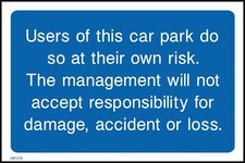 Users of this car park do so at their own risk Sign-All Sizes (INFO38)