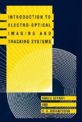 Introduction To Electro-Optical Imaging And Tracking Systems