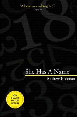 SHE HAS A NAME By Andrew Kooman **BRAND NEW**