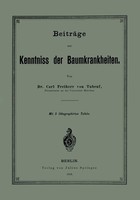 Carl Tubeuf | BeiträGe Zur Kenntniss Der Baumkrankheiten | Taschenbuch | Deutsch