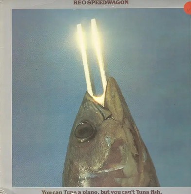 REO Speedwagon You Can Tune A Piano, But You Cant Tuna Fish CBS Vinyl LP