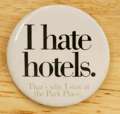 #ad #ad Vintage Advertising Pinback Button I Hate Hotels That Whay I Stay At Park Place $11.04