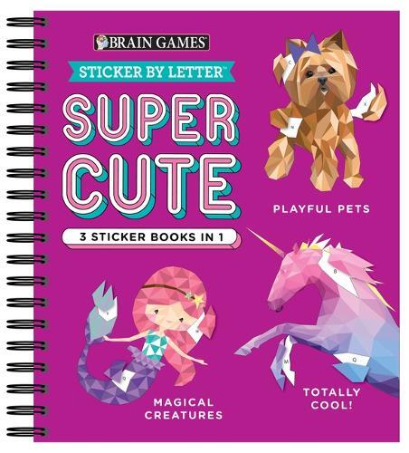 Brain Games - Sticker by Letter: Super Cute - 3 Sticker Books in  (Spiral Bound)