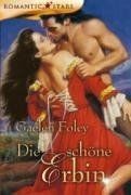 Die schöne Erbin von Gaelen Foley | Buch | Zustand sehr gut
