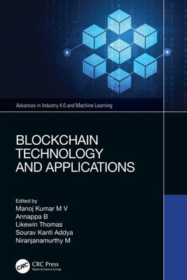 BLOCKCHAIN TECHNOLOGY AND APPLICATIONS by KUMAR M V MANOJ Paperback Self Help