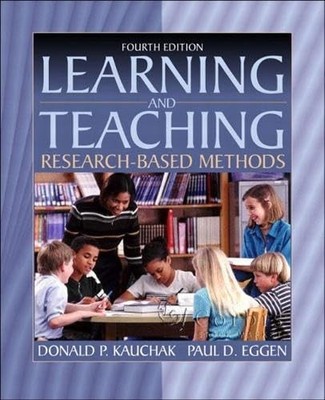 Learning and Teaching: Research-Based Methods (4th Edition)