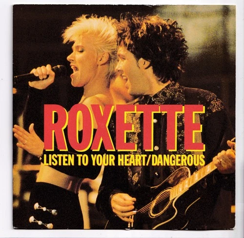 (AJ163) Roxette, Listen To Your Heart - 1990 - 7 inch vinyl