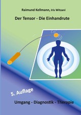 Der Tensor - Die Einhandrute Umgang - Diagnose - Therapie Kellmann (u. a.) Buch