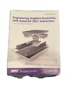 Engineering Graphics Essentials with AutoCad 2021