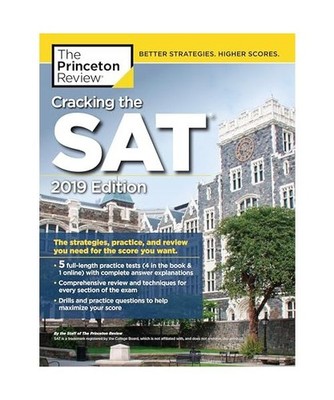 Cracking the SAT with 5 Practice Tests, 2019 Edition: The Strategies, Practice, 
