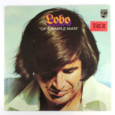 Schallplatte LOBO - OF A SIMPLE MAN Album Pop Soft Rock LP 1974 Der Kommissar