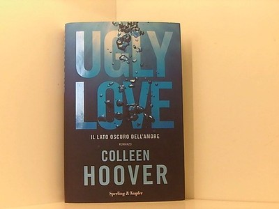 Ugly Love. Ediz. italiana (Pandora) Hoover, Colleen und Roberta Zuppet: