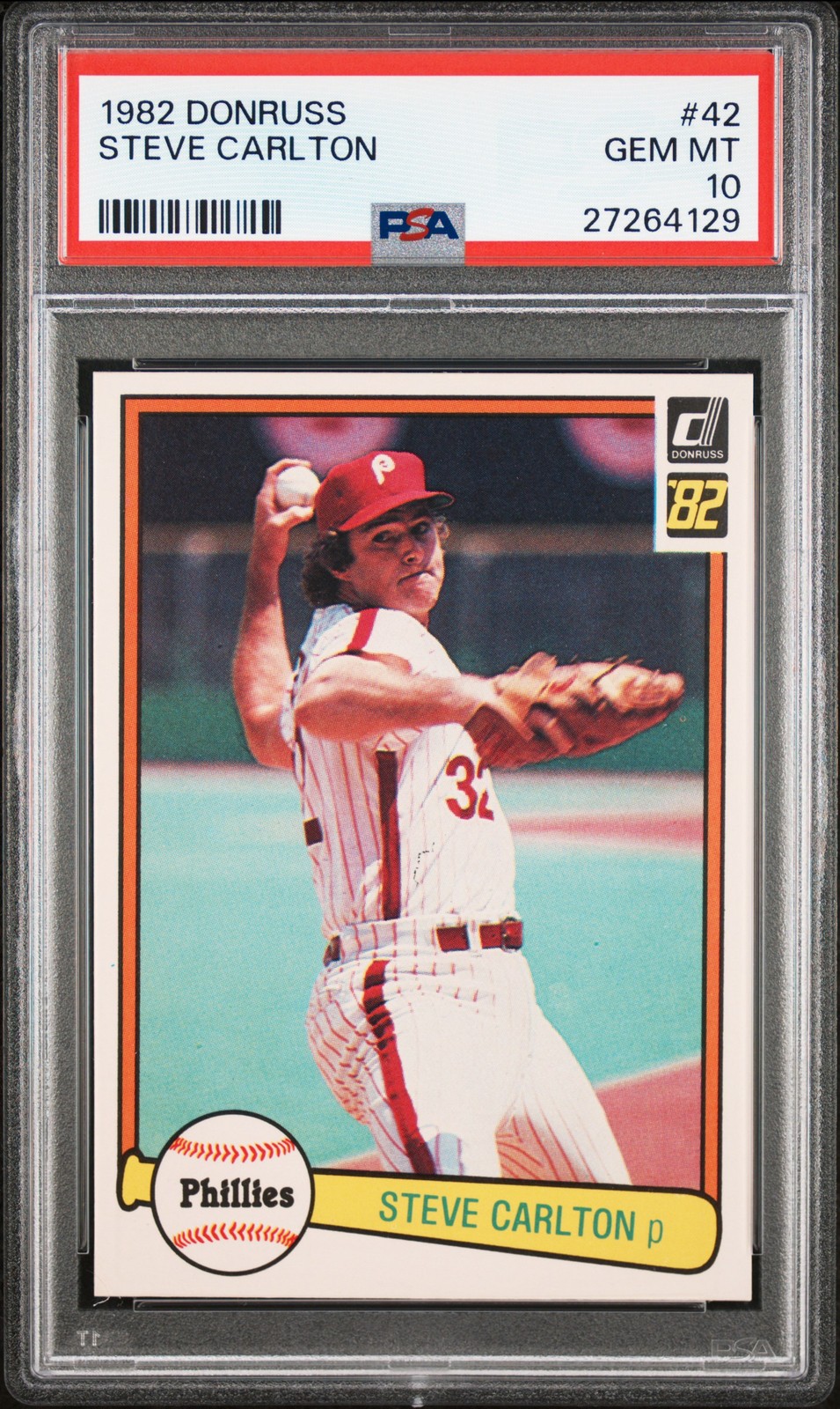 1982 DONRUSS #42 STEVE CARLTON PSA 10