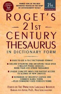 Roget's 21st Century Thesaurus: In Dictionary Form by Barbara Ann Kipfer: Used