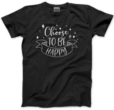 Choose to be Happy Unisex T-Shirt Glück Positivität Kind Liebe Psychische Gesundheit