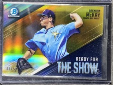 McKay, Brendan - 2019 Bowman Chrome - Ready For The Show - Gold - 43/50-INV