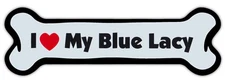 Dog Bone Shaped Magnet - I Love My Blue Lacy - Cars, Trucks, Refrigerators