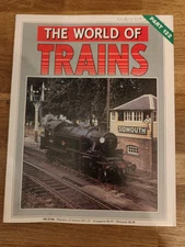 MAGAZINE - The World Of Trains Magazine Railwayana Part #122