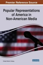 Popular Representations of America in Non-American Media