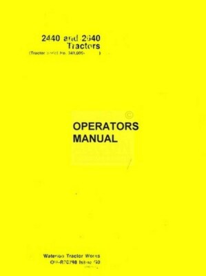 John Deere 2440 and 2640 Tractor Owner Operators Manual SN. 341,000 and up JD