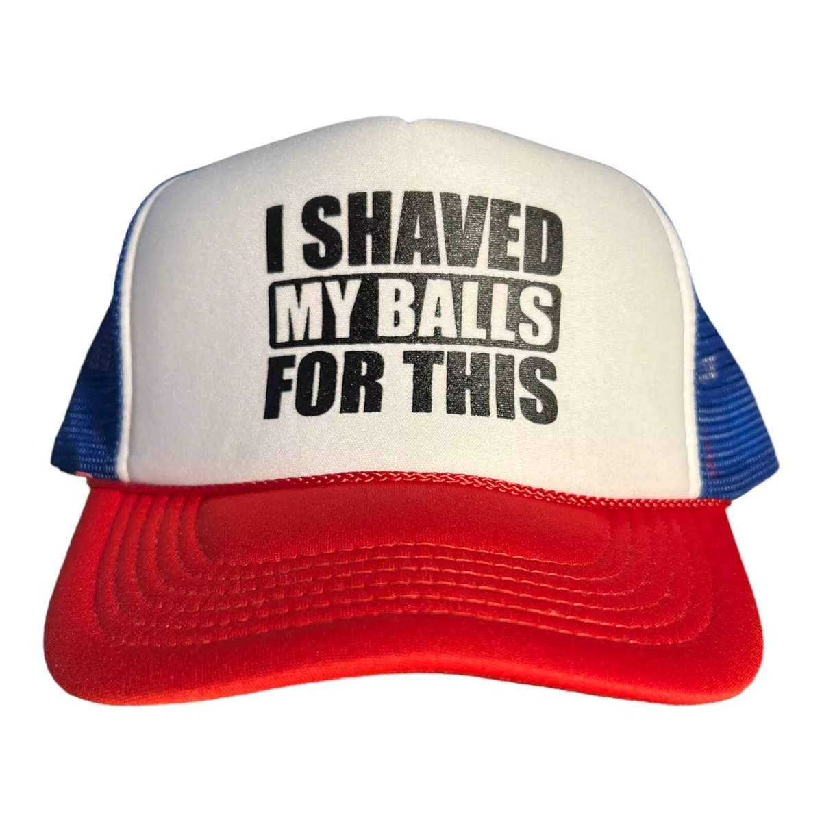 Funny Trucker Hat I Shaved My Balls american flag hat party costume gag  gift cap