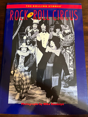 Rolling Stones' Rock and Roll Circus Illustrated Photos Mike Randolph 1991 TP