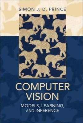 Computer Vision: Models, Learning, and Inference - Hardcover - VERY GOOD