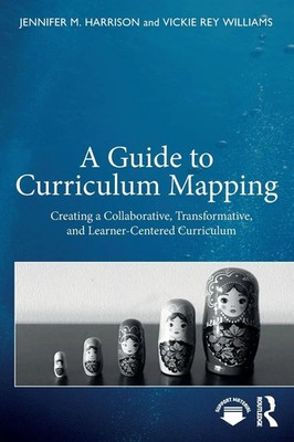 Jennifer M. Harrison (u. a.) | A Guide to Curriculum Mapping | Taschenbuch
