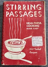 STIRRING PASSAGES 560 Tested Recipes Walla Walla College Spiral Bound COOK BOOK