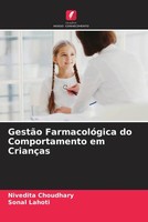 Nivedita Choudhary (U. A.) | GestãO FarmacolóGica Do Comportamento Em CriançAs