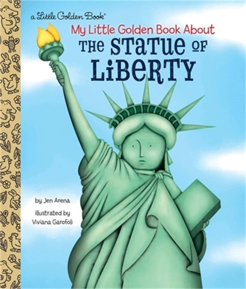 My Little Golden Book about the Statue of Liberty (Hardback or Cased Book)