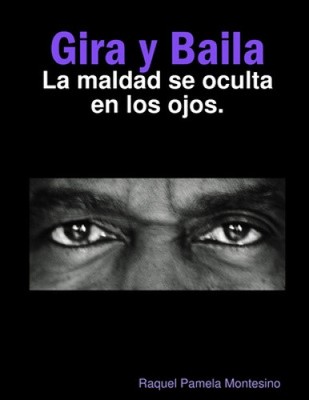 Gira y Baila [Spanish] by Montesino, Raquel Pamela