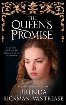The Queen's Promise (The Broken Kingdom series), Vantrease 9781847519153 New..