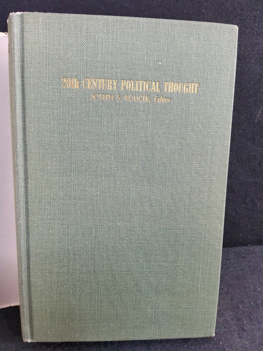 20th Century Political Thought Edited by Joseph S. Roucek 1946 HC Book w/ DJ | eBay 20th Century Political Thought Edited by Joseph S. Roucek 1946 HC Book w/ DJ | eBay